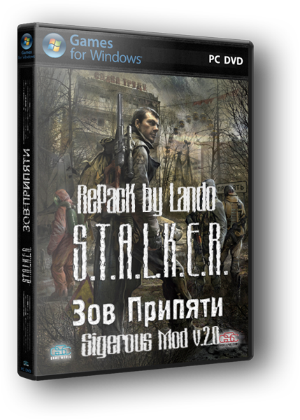 S.T.A.L.K.E.R. Зов Припяти + Sigerous Mod v 2.0 ( (RUS) [Repack]+Ошибка со запуском исправлена.