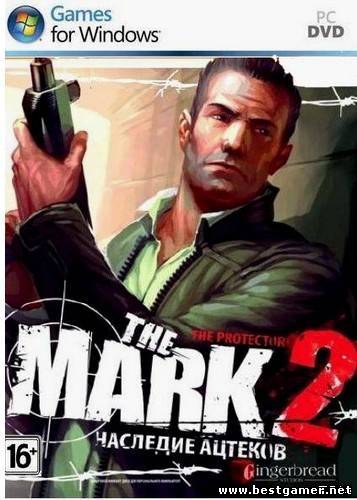 The Mark 2: Наследие ацтеков (2009) РС &#124; RePack