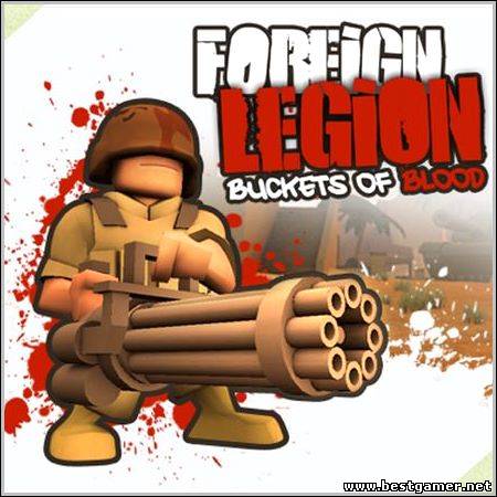 Foreign Legion: Buckets of Blood (2009/PC/Rus)