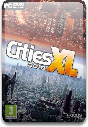 Cities XL 2012.v 1.0.5.725 (Focus Home Interactive) (RUS, ENG, Multi9) [Repack] от Fenixx