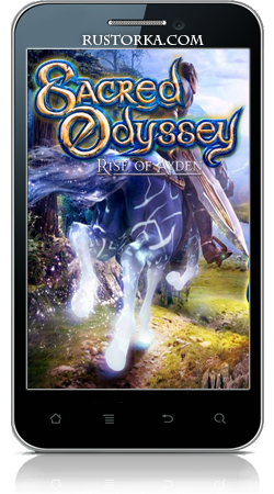 [Android] Sacred Odyssey: Rise of Ayden HD (1.0.1 - 1.0.3 ) [Action / RPG / 3D, ENG]