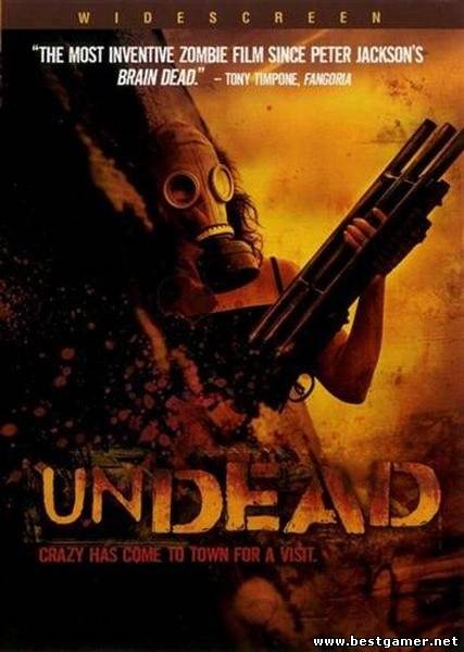 Восставшие из мертвых / Undead (Майкл Спириг / ) [2003 г.,  ужасы, комедия, боевик, BDR