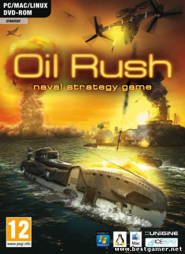 Oil Rush (Iceberg Interactive) [RUS/ENG] [RePack]