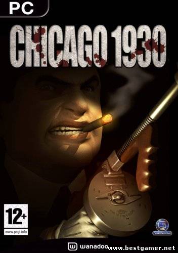 Chicago 1930 (2004) PC &#124; RePack от R.G. ExGames