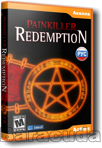 Painkiller: Искупление / Painkiller: Redemption - v. 1.03а (2011) [RUS][RePack] от R.G. Element Arts