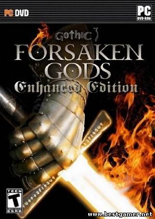 Gothic 3 - Отвергнутые боги / Gothic 3 - Forsaken Gods. Enhanced Edition (2008) PC &#124; Repack by MOP030B от Zlofenix