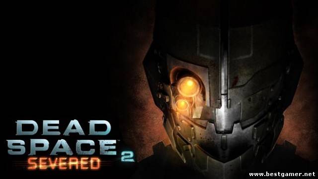 Dead Space 2 DLC pack (All DLC, including Severed) [reActPSN v2.0] (2011) [RePack] [multi5]
