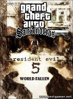 Grand Theft Auto: San Andreas - Resident Evil 5 World Fallen (2011/PC/RUS)