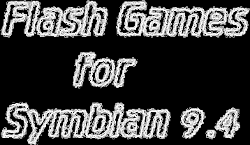[Symbian 9.4(Swf)]Сборка Flash Games for Symbian 9.4 (1.0)[Стрелялки,ENG & RUS]