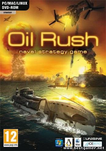 (PC) Oil Rush.v 1.02 [2012, Strategy (Real-time) / 3D, ENG/RUS] [Repack]