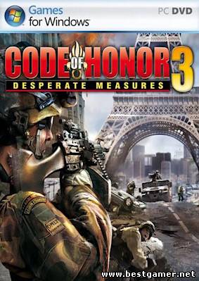 Code of Honor 3: Desperate Measures(Repack) [2009/Eng]