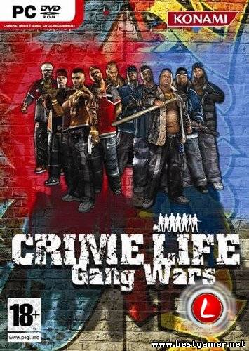 Криминальная жизнь: Уличные войны / Crime Life: Gang Wars (2005) PC