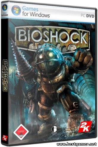 (PC) Bioshock [2007, Action (Shooter) / 3D / 1st Person, RUS] [Repack] от R.G. Black Steel