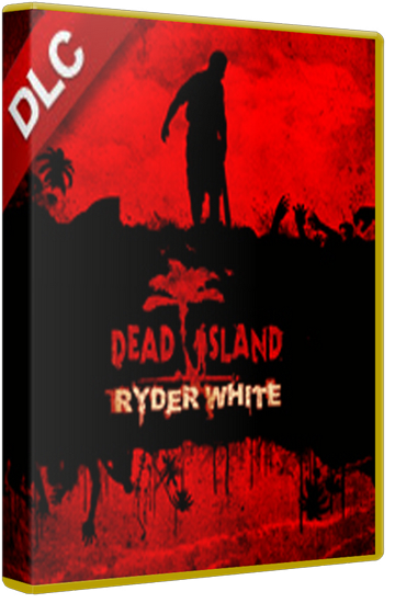 Dead Island: Ryder White (Акелла) (Multi8/RUS) [L] Steam-Rip от R.G. Кинозал.ТВ