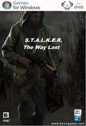 S.T.A.L.K.E.R. Зов Припяти The Way (2011/PC/Rus)перезалит и обновлен