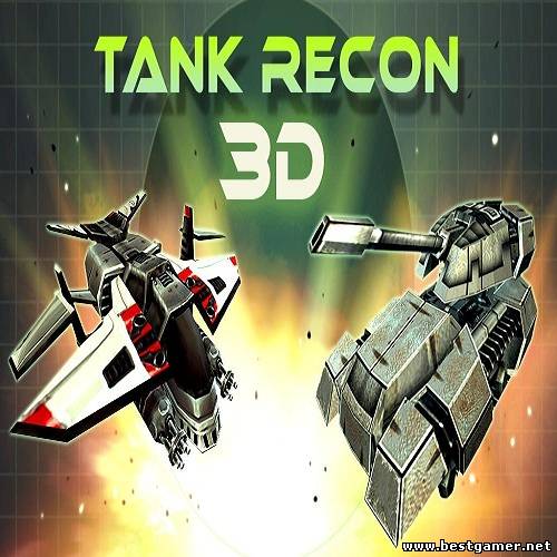 [Android]Tank Recon 3D v2.8.76[Аркада,ENG]