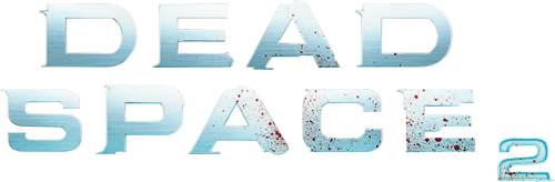 [Save] Dead Space 2: Сохранение для PC (Открыт весь бонусный контент и контент DLC !) [1.0] [Multi]