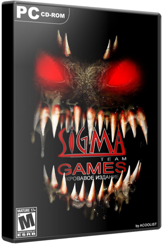 Кровавое издание от Sigma-Team (2003 - 2007/PC/Rus/RePack)