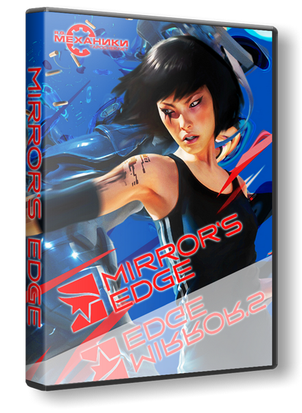 Mirror&#39;s Edge - Reflected Edition (RUS&#124;ENG) [RePack](обновлен,добавлено DLC )