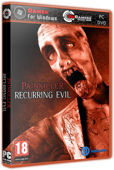 Painkiller: Recurring Evil (2012/PC/Rus/RePack) by R.G. UniGamers