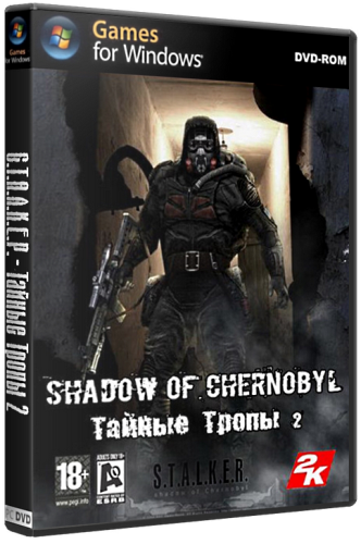 S.T.A.L.K.E.?R: Shadow of Chernobyl - Тайные Тропы 2 (2011/ PC/Rus/RePack)