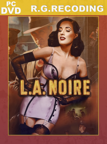 L.A. Noire: The Complete Edition v.1.2.2610  (RUS/MULTi5) [LossLess RePack] от R.G. ReCoding