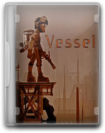 Vessel (Strange Loop Games) (Rus/Eng) [RePack] от Martin