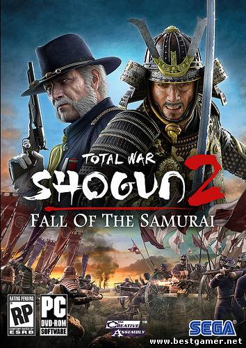 Total War: Shogun 2 - Закат Самураев &#92; Total War: Shogun 2 - Fall of the Samurai SSE (SEGA&#92;1C-Софтклаб) (RUS&#92;MULTi8) [DL] [Steam-Rip]