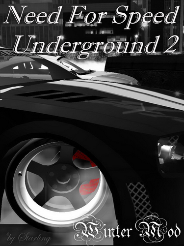 Need For Speed: Underground 2 Winter Mod/ Жажда скорости: Подземка 2 Зимняя версия[RePack] [RUS / RUS] (2012) (2.0)