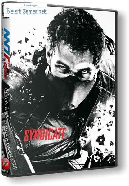 Syndicate (2012) [RePack] [RUS / ENG]от Fenixx(обновлен)