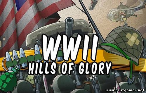 [Android] Hills of Glory: WWII (1.0.1) [Стратегия, ENG]