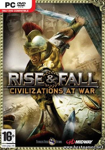 Rise & Fall: Civilizations at War / Rise & Fall: Война цивилизаций (2006) PC