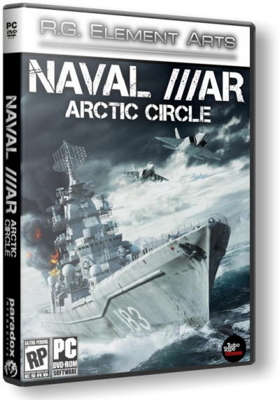 Naval War: Arctic Circle (2012) PC &#124; RePack от R.G. Element Arts