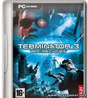 Terminator 3: War Of The Machines (2005) PC &#124;