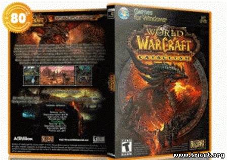 World Of Warcraft CATACLYSM 4.0.6(2010/PC/RUS)