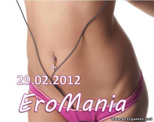 EroMania / Обои/Картинки  / JPG  / 29.02.2012