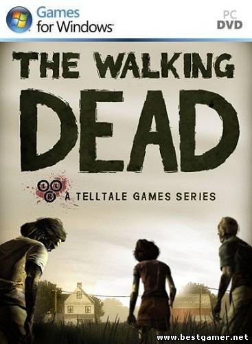 The Walking Dead: Episode 1 - A New Day (Telltale Games) (ENG) [Steam-Rip]