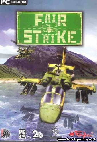 Ударная сила / Fair Strike v1.04 (Buka Entertainment) (RUS) [RePack] от R.G. ReCoding