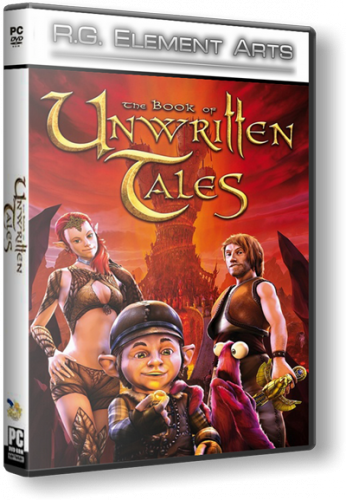 Книга Ненаписанных Историй / The Book Of Unwritten Tales (2012) PC &#124; RePack от R.G. Element Arts