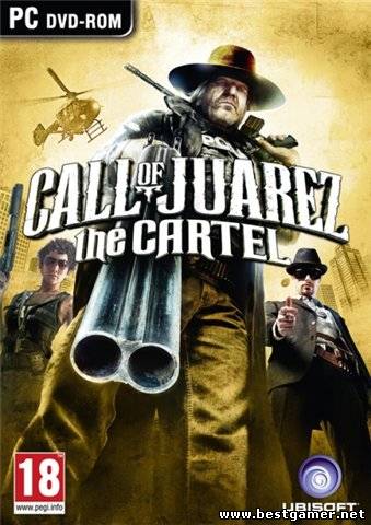 Call of Juarez: Картель / Call of Juarez: The Cartel (2011) PC &#124; Steam-Rip от R.G. Игроманы