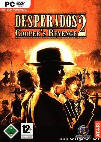 Desperados 2: Cooper&#39;s Revenge [RUS oт Akella]1.0