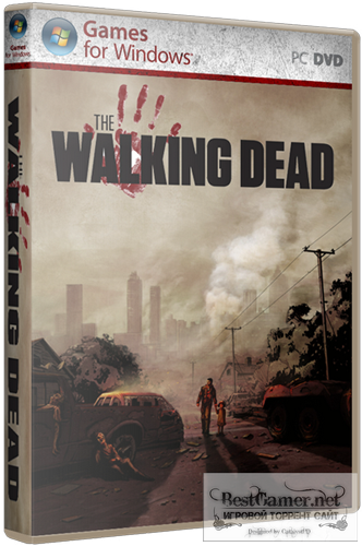 The Walking Dead (Telltale Games) (RUS &#92; ENG) [Repack] от Fenixx