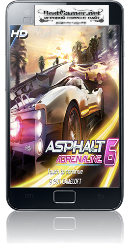[Android] Asphalt 6 Adrenaline HD (1.0.0-3.x.x) [Arcade / Racing, ENG]
