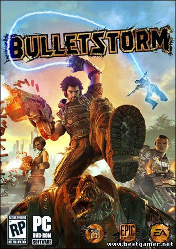 Bulletstorm (Electronic Arts) (RUS&#124;ENG) [RePack] от R.G. Shift(обновлен 14.05.12)