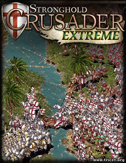 Stronghold Crusader Extreme - RELOADED (2008) Pc