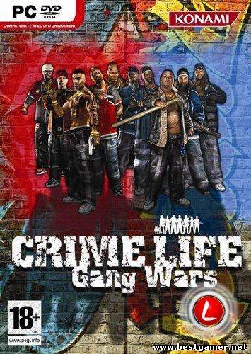 Crime life Gang Wars / Уличные войны [L] [RUS / RUS] (2007) (1.09)