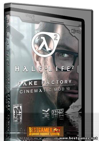 Half-Life Collection (FakeFactory Cinematic Mod v10) (Valve Sotware &#92; Fakefactory) (RUS) [Repack] От R.G.R3PacK