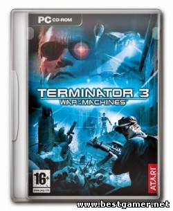 Терминатор 3. Война машин / Terminator 3: War of the Machines [2005, RUS/RUS, P]