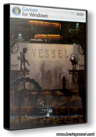 Vessel [v 1.11] (2012) PC &#124; Repack от Fenixx