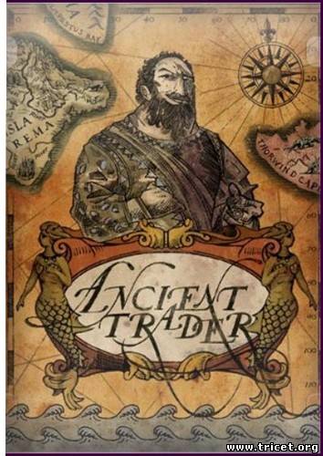 Ancient Trader / Морские легенды (2011/PC/Rus)